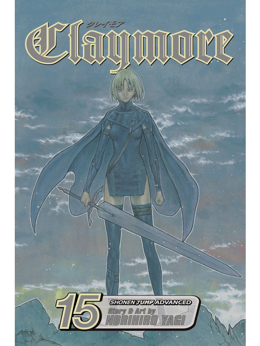 Title details for Claymore, Volume 15 by Norihiro Yagi - Wait list